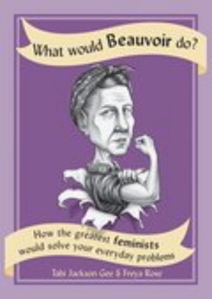 9780228101338 What Would Beauvoir Do?