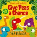 Give Peas A Chance (Dinosaur Juniors, Book 2)