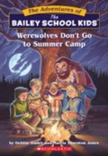Werewolves Don't Go To Summer Camp