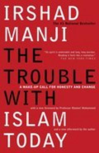 The Trouble With Islam Today