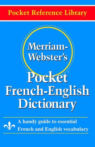 Merriam-Webster's Pocket French-English Dictionary