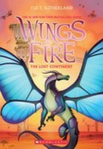 Wings Of Fire Book Eleven: The Lost Continent