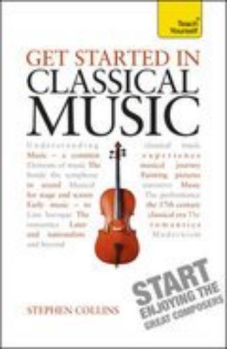 Get Started In Classical Music