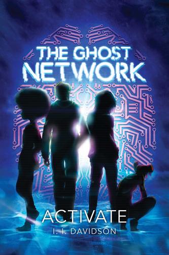 The Ghost Network (Book 1)