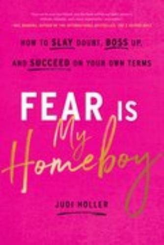 Fear Is My Homeboy