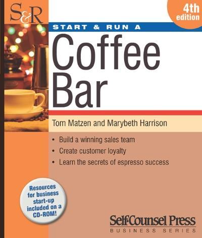 Start And Run A Coffee Bar