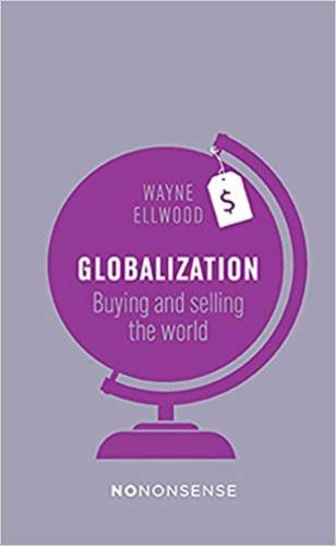 Globalization: Buying And Selling The World