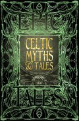 Celtic Myths And Tales