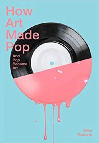 How Art Made Pop
