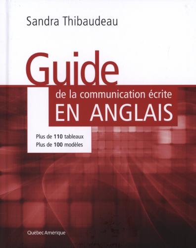 Le Guide De La Communication Ecrite En Anglais